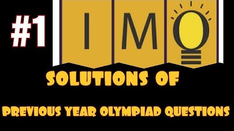 OLYMPIAD PREVIOUS 5 YEARS QUESTIONS based on exponent and powers(class 8-9)with complete explanation