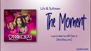 Download lagu Lily & Sullyoon NMIXX – The Moment (너를 만난 순간) [Love to Hate You OST Part 4] [Rom|Eng Lyric]