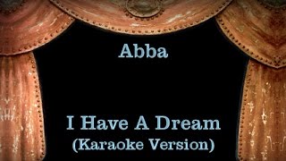 Abba - I Have A Dream - Lyrics (Karaoke Version)