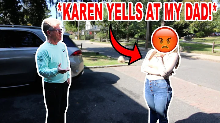 My Dad Confronted The Karen...