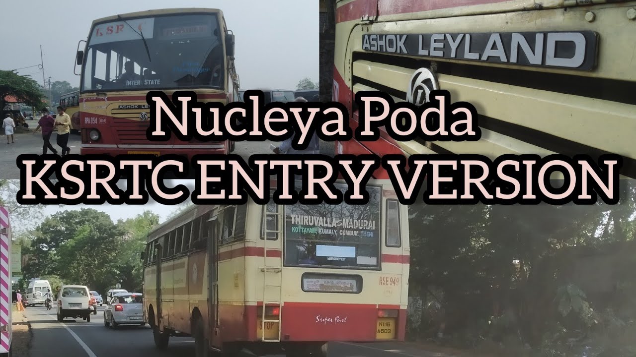 Nucleya Poda KSRTC Version ksrtc  aanavandi  keralasrtc  massentry  mashup  KL15