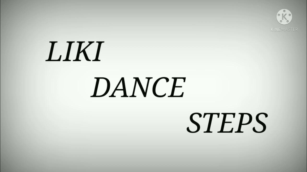 liki dance steps grade four YouTube