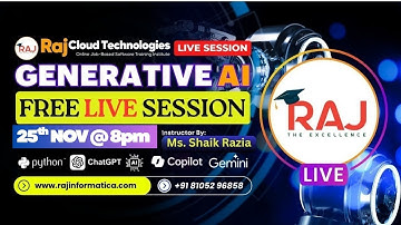 Generative AI Free Live session By Shaik Razia 10+ years Exp | Raj Cloud Technologies