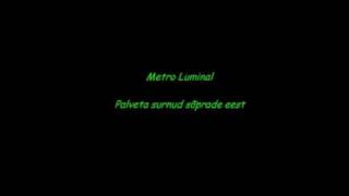 Metro Luminal - Palveta surnud sõprade eest chords