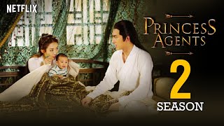 Princess Agents Season 2 Trailer (2024) | Release Date News | Plot | Cast | Everything We Know !!!!