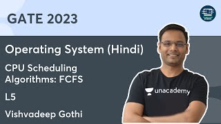 CPU Scheduling Algorithms: FCFS | L5 |Operating System (Hindi) | Computer Science | Vishvadeep Gothi
