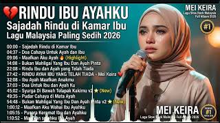 Rindu Ibu Ayahku Lagu Malaysia Sedih  Menyesal Menyentuh Hati lagusedih laguibu lagumalaysia