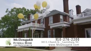 McDougald Funeral Home & Crematorium | Laurinburg NC | We Celebrate Lives