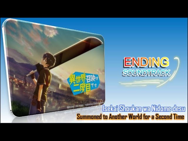 Isekai Shoukan wa Nidome desu - Summoned to Another World for a Second  Time, Invocado para Outro Mundo de Novo?!