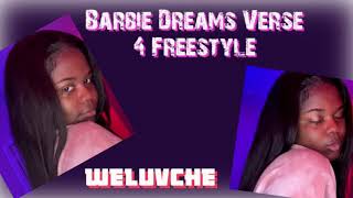 Weluvche - Barbie Dreams Verse 4 Freestyle