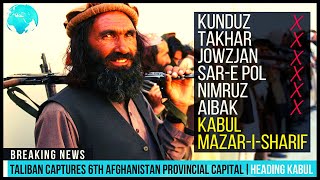 Taliban captures Aibak 6th Provincial Capital, Kabul Next? | RT News