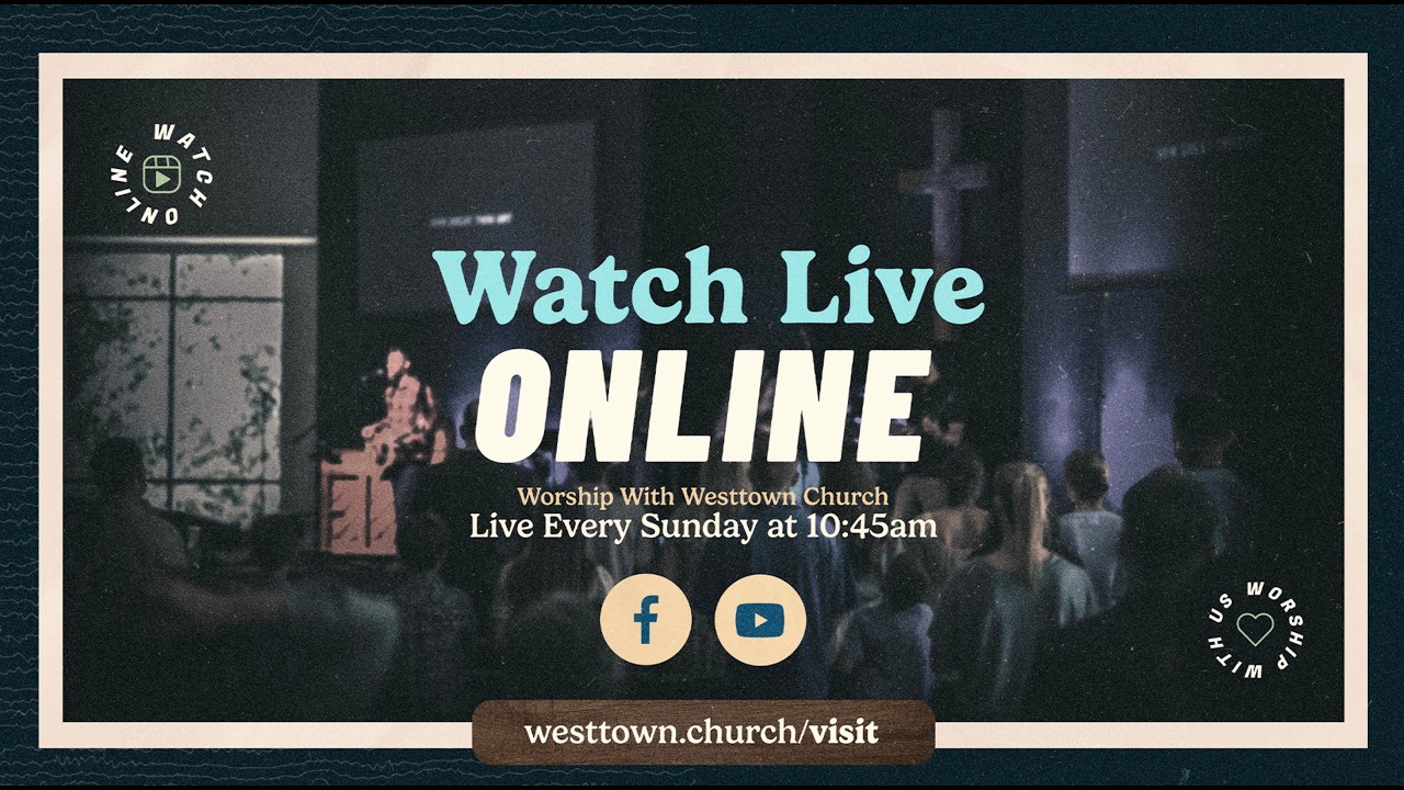 Westtown Church, August 30, 2026