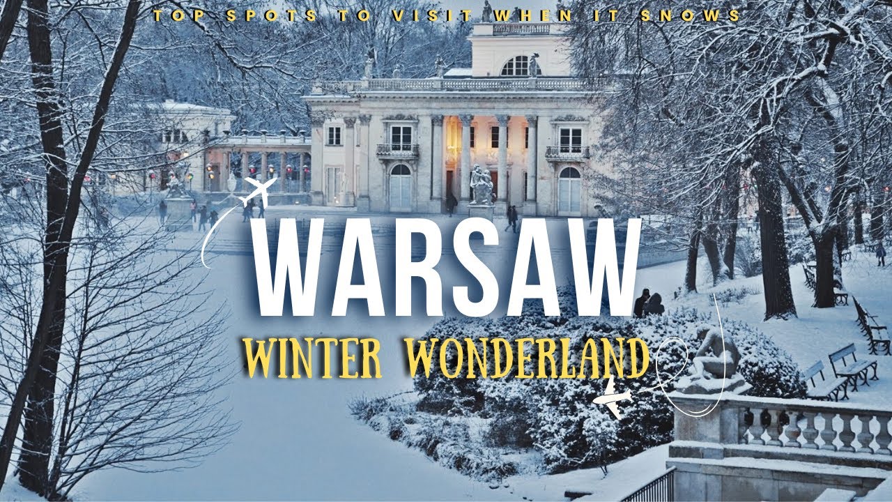 Warsaw in Winter: Best Places to Visit in Poland’s Capital when it snows!