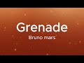 Bruno mars - Grenade (Lyrics)