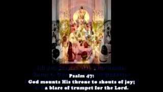 Psalm 47 (ASCENSION OF THE LORD)