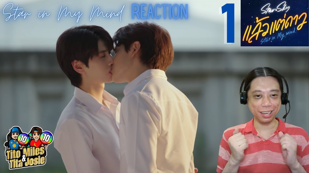 Star In My Mind แล้วแต่ดาว - Episode 1 - Reaction / Recap