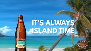 Kona Brewing "It's Always Island Time"