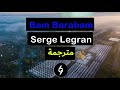 Bam Barabam - Serge Legran [Lyrics] مترجمة