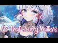 Nightcore All That Really Matters ILLENIUM Teddy Swims Lyrics mp3