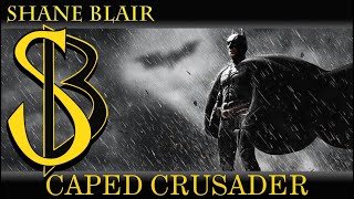 Caped Crusader (Batman/Dark Knight Tribute Song)