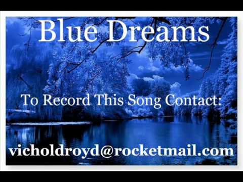 Vic Holdroyd Demo - Blue Dreams (Christy Cornelius)