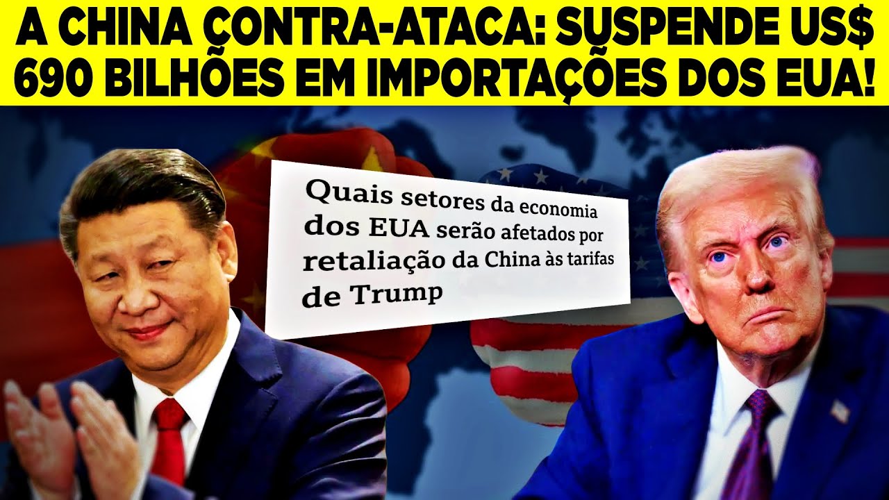 China Interrompe US$ 690 Bilhões em Importações dos EUA — Economia dos EUA Sofre Impacto!