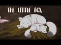 The Little Fox - Animated Short Film