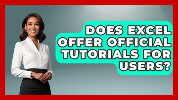 Does Excel Offer Official Tutorials for Users? | Docs and Sheets Pro News