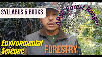 APSC Forest Ranger- Syllabus & Books - Forestry & Environmental Science- Previous Question Paper