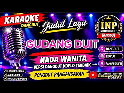 GUDANG DUIT – Karaoke Nada Wanita | Lirik Berjalan | Izza Nada Karaoke