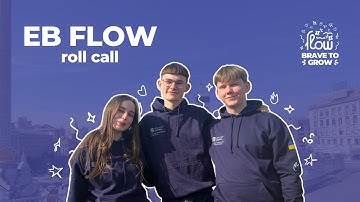 EB FLOW 25.26 - AIESEC in Kyiv Universities | Roll Call  💙