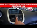 Changer les inserts ainsi que l'ordinateur de bord de la Peugeot 207
