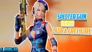 Specter Gun Versi | Laura - Free Fire