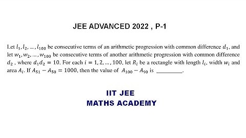 JEE ADVANCED 2022 | PAPER 1 |  MATH SOLUTION |  SEQUENCE AND SERIES | IIT JEE MATH ACADEMY