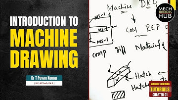 Introduction to Machine Drawing | Machine Drawing Tutorials | Chapter 01