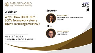 Why & How 360 ONE's SCDV framework steers equity investing smoothly? | Mayur Patel, 360 ONE