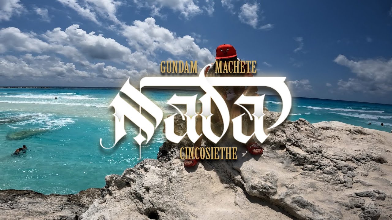 Watch Gundam Machete | Nada (prod. Cincosiethe) on YouTube Watch Gundam Machete | Nada (prod. Cincosiethe) on YouTube