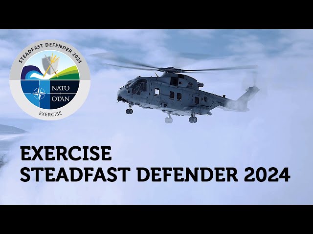 Steadfast Defender 2024 – NATO’s biggest exercise in decades class=