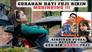 CURAHAN HATI FUJI BIKIN MERINDING‼️SINDIRAN NETIZEN #fuji #fujian #dennysumargo