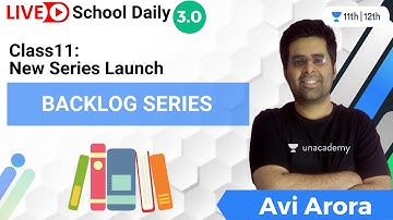Class 11 | New Series Launch | Backlog Series | Math | Unacademy Class 11&12 | Avi Arora