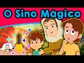 O Sino Mágico | História infantil | Contos de Fadas | Historinhas para dormir | Contos infantis