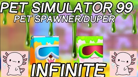 *PS99 PET SPAWNER/DUPER*pet simulator 99 script/PASTEBIN/WORKING🙀🐶