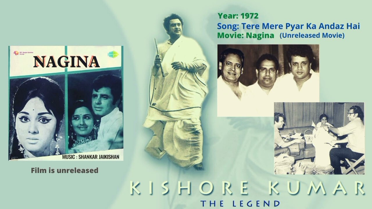 Rare  Tere Mere Pyar Ka Andaz  Duet with Asha Bhosle  Nagina  Unreleased Movie  Kishore Kumar