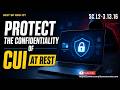 CMMC Control SC.L2-3.13.16 – Your Hard Drive Is Full of CUI…Is It Encrypted Protecting CUI at Rest?