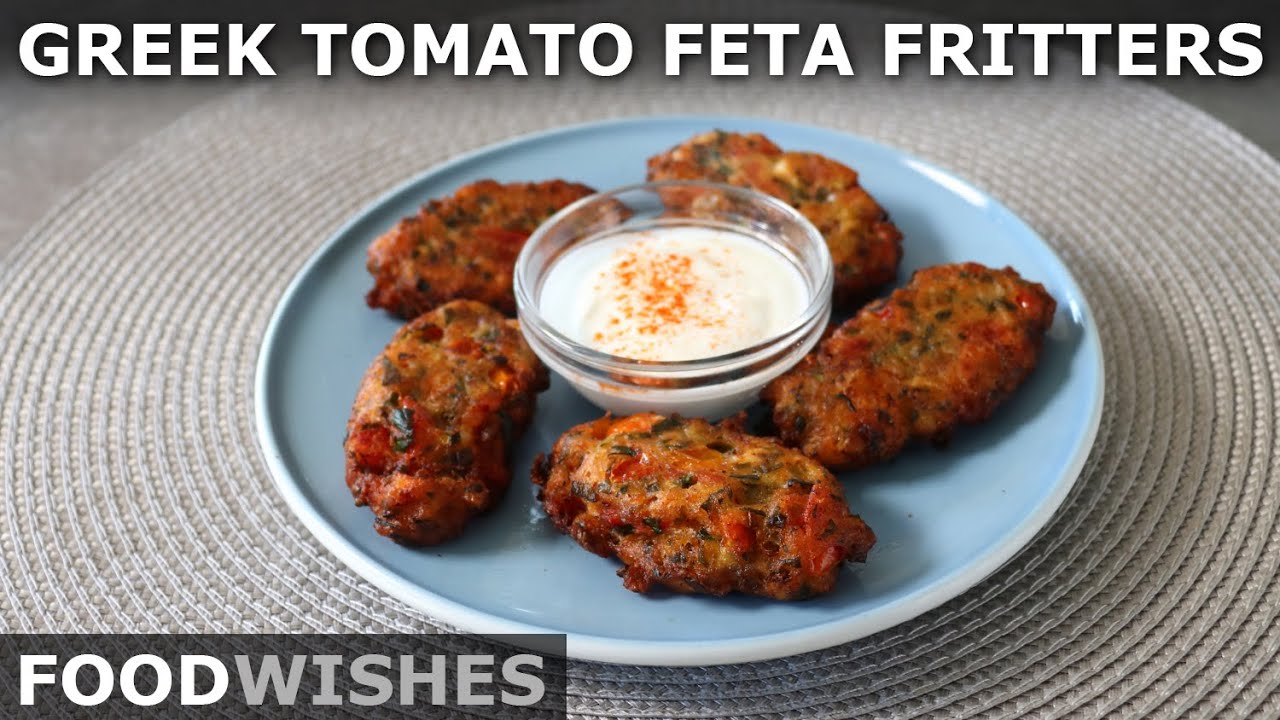 Greek Tomato Feta Fritters (Domatokeftethes) - Food Wishes