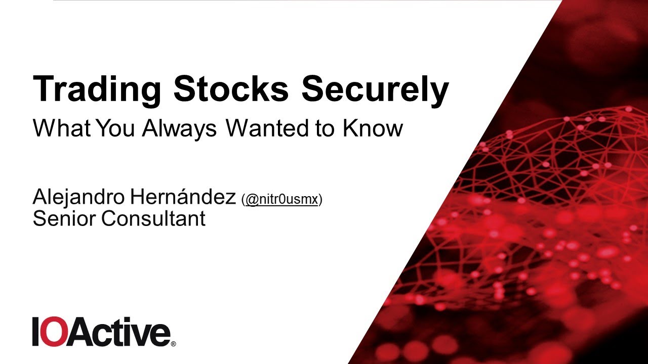Trading Stocks Securely inar Series Security Testing Stock