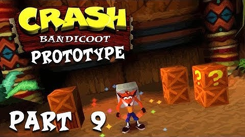 Crash Bandicoot Prototype (Complete), Part 9 - Native Fortress [Full HD, 1080p]