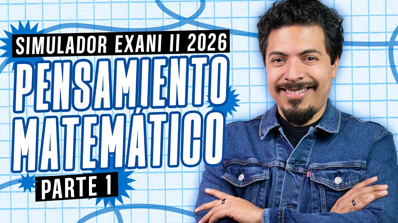 50 Preguntas de Pensamiento Matemático para el EXANI II 2026 – Parte 1