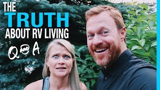 Q&A THE TRUTH ABOUT RV LIVING (KEEP YOUR DAYDREAM)