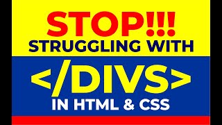 Learn how to work with DIVS in HTML &  CSS!